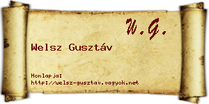 Welsz Gusztáv névjegykártya